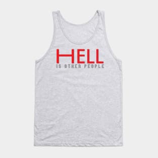 Hell is other people Tank Top